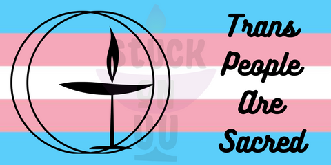 Trans People Are Sacred Sticker